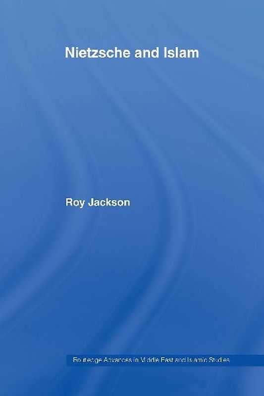 Nietzsche and Islam