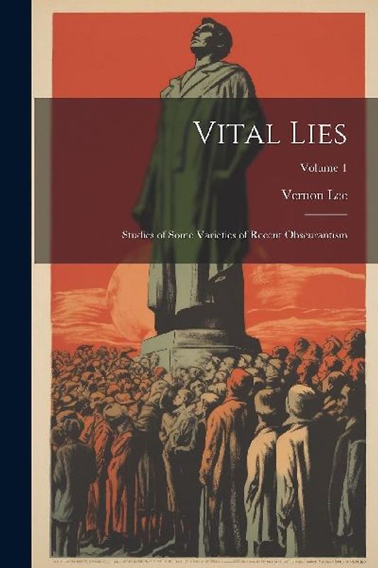 Vital Lies