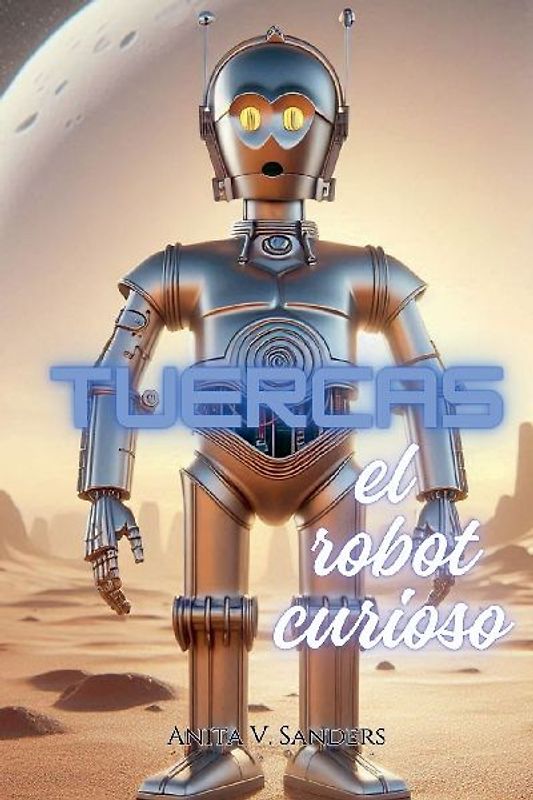 Tuercas el Robot Curioso