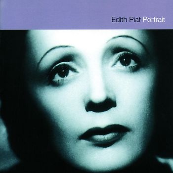 Edith Piaf - Portrait