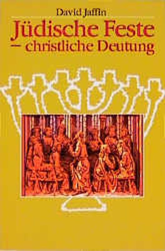 Jüdische Feste - christliche Deutung