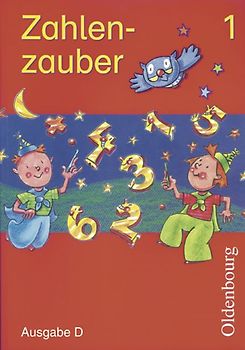 Zahlenzauber - Ausgabe D für alle Bundesländer (außer Bayern) - 2004 / 1. Schuljahr - Schülerbuch