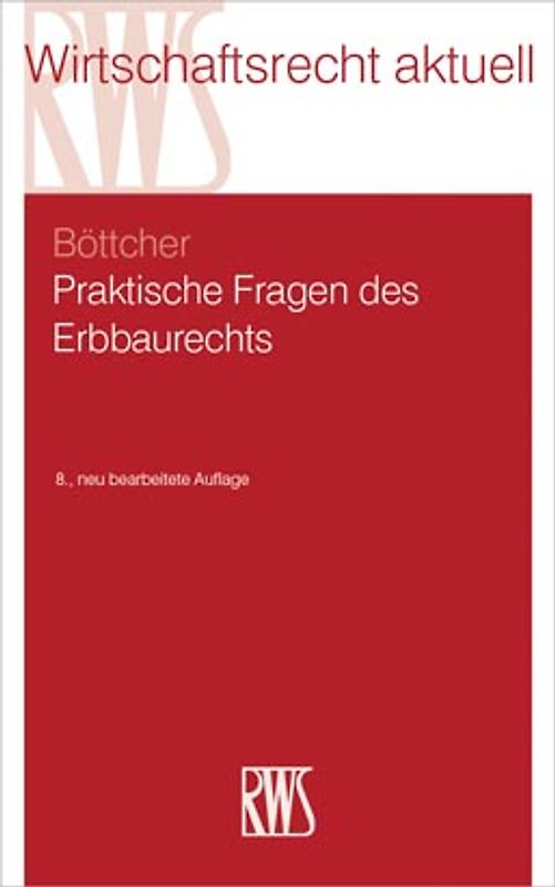 Praktische Fragen des Erbbaurechts