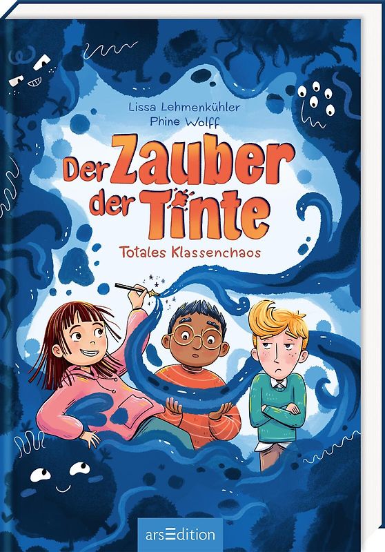 Der Zauber der Tinte – Totales Klassenchaos (Der Zauber der Tinte 1)