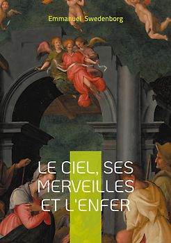 Le ciel, ses merveilles et l'enfer