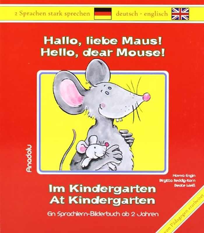 Hallo, liebe Maus! Im Kindergarten. Hello, dear Mouse! At Kindergarten