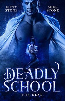 Deadly School: The Dean (Dark & Deadly, Band 2)