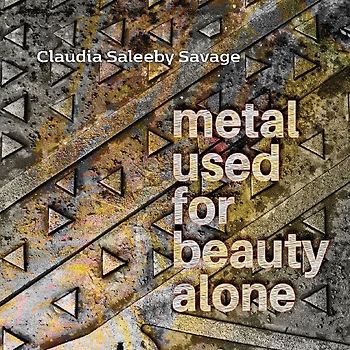 metal used for beauty alone