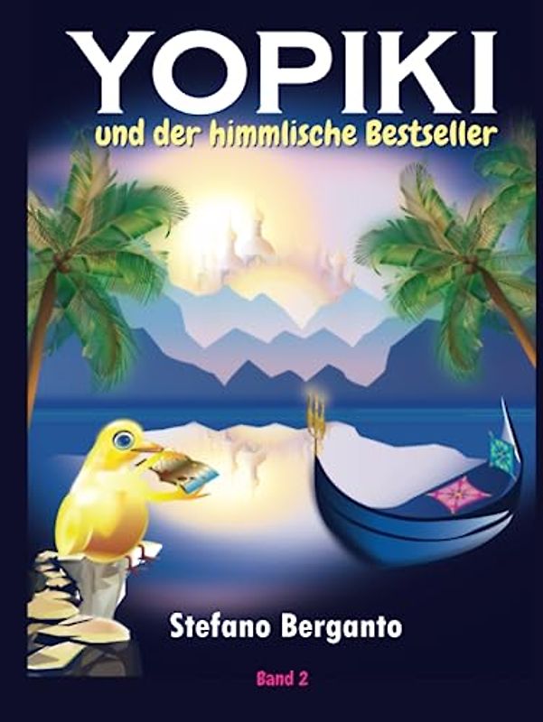Yopiki und der himmlische Bestseller: Illustriert - Band 2