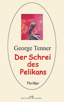 Der Schrei des Pelikans