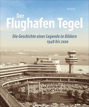 Der Flughafen Tegel