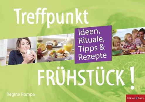 Treffpunkt Frühstück!