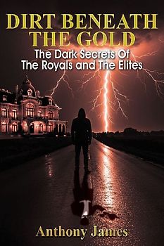 Dirt Beneath the Gold