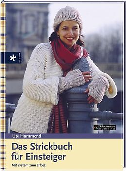 Das Strickbuch für Einsteiger
