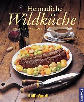 Heimatliche Wildküche