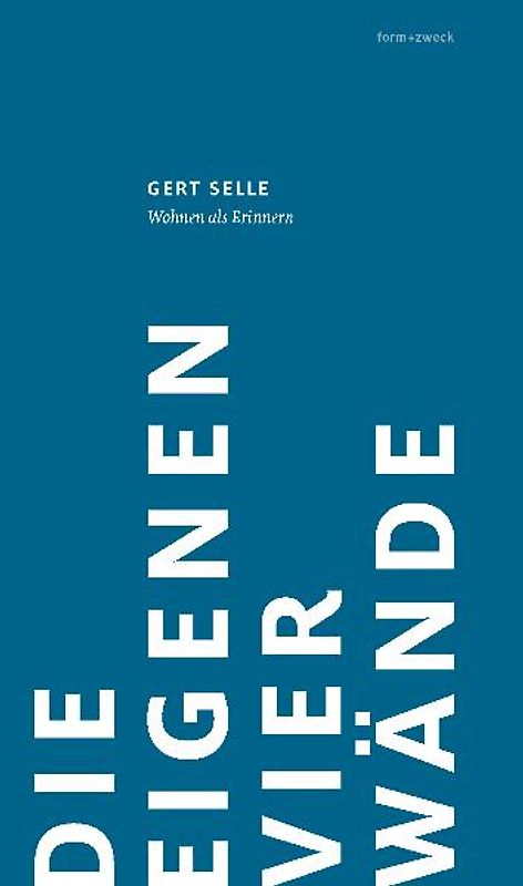 Die eigenen vier Wände