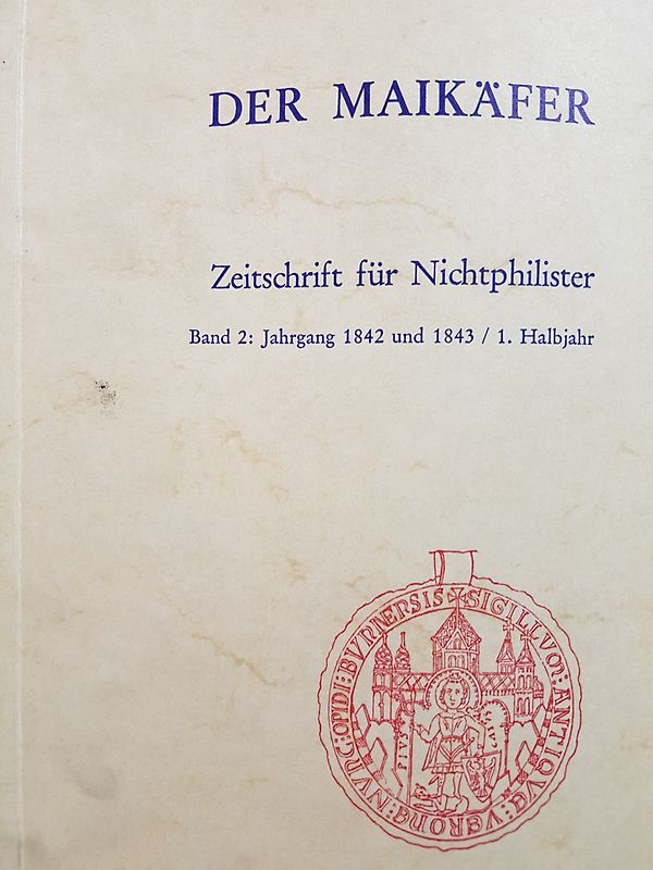 Der Maikäfer. Zeitschrift für Nichtphilister, Bd. 2: Jahrgang 1842 und 1843