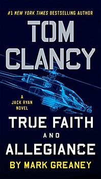 Tom Clancy True Faith and Allegiance