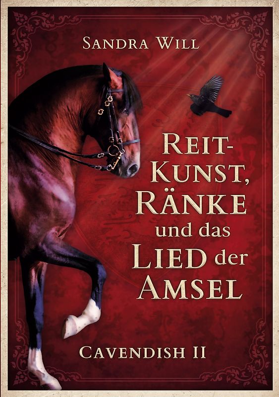 Reitkunst, Ränke und das Lied der Amsel