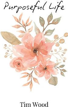 Purposeful Life