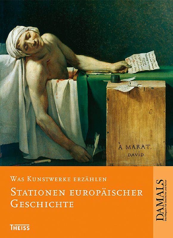Was Kunstwerke erzählen. Stationen europäischer Geschichte