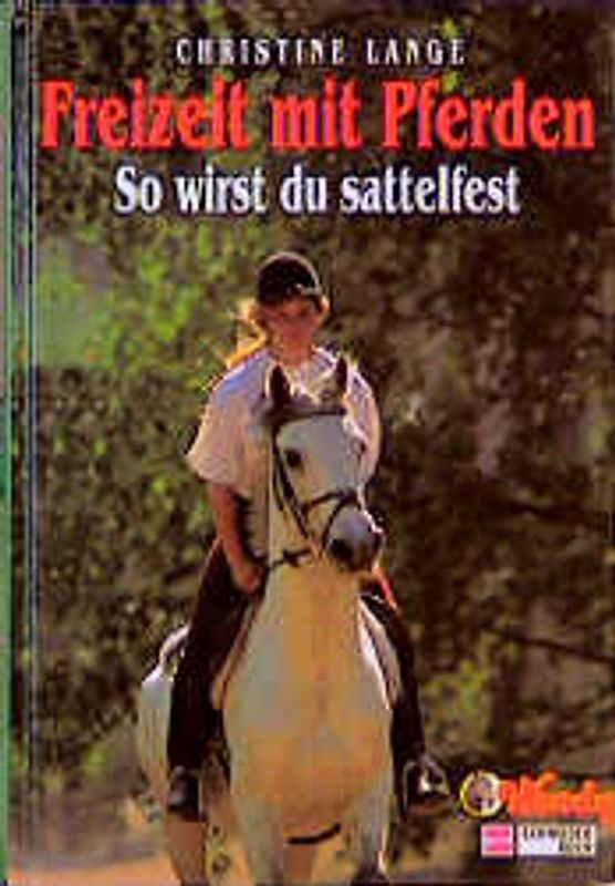 Freizeit mit Pferden. So wirst du sattelfest