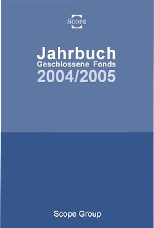Jahrbuch Geschlossene Fonds 2004/2005