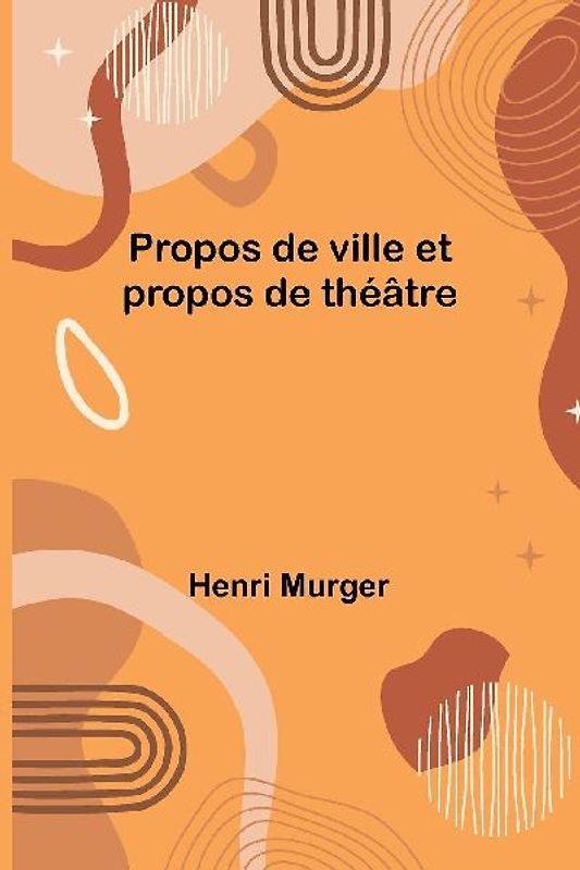 Propos de ville et propos de théâtre