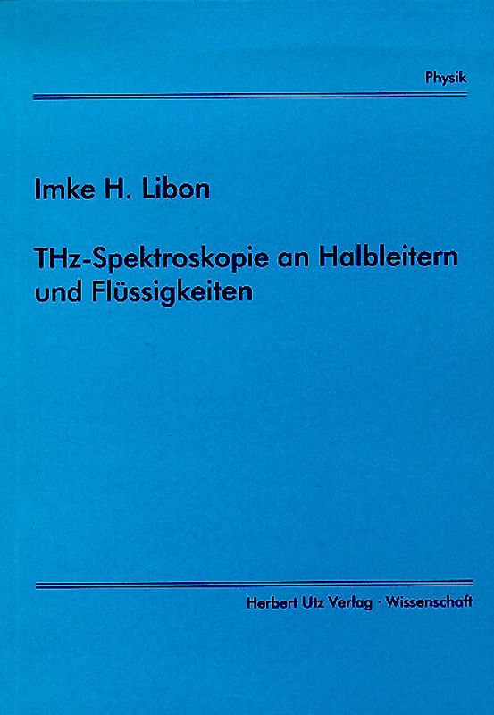 THz-Spektroskopie an Halbleitern und Flüssigkeiten