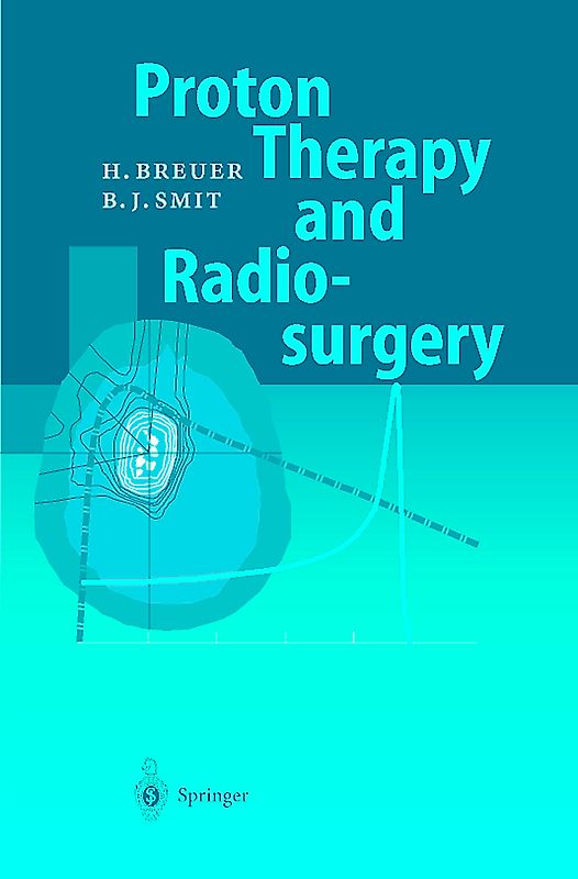 Proton Therapy and Radiosurgery