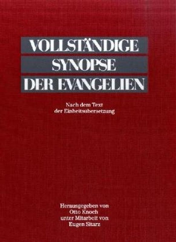 Vollständige Synopse der Evangelien