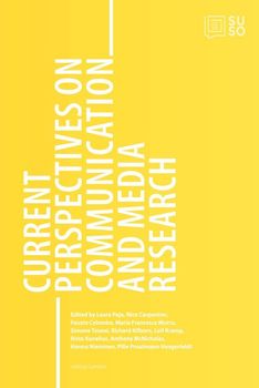 Current Perspectives on communication and media research.