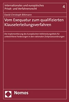Vom Exequatur zum qualifizierten Klauselerteilungsverfahren