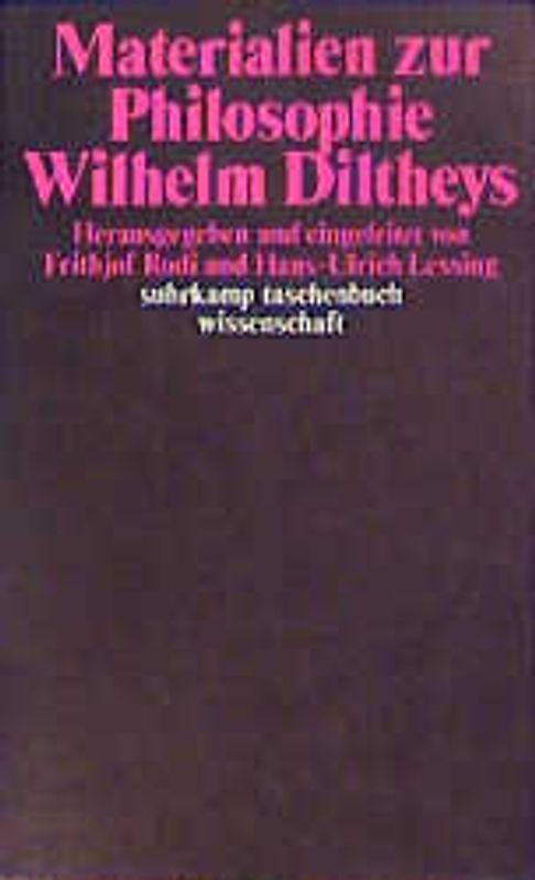 Materialien zur Philosophie Wilhelm Diltheys