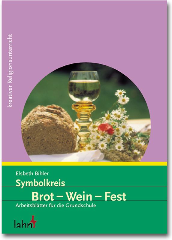 Symbolkreis Brot - Wein - Fest