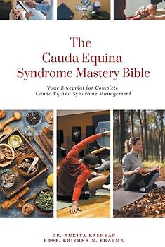 The Cauda Equina Syndrome Mastery Bible