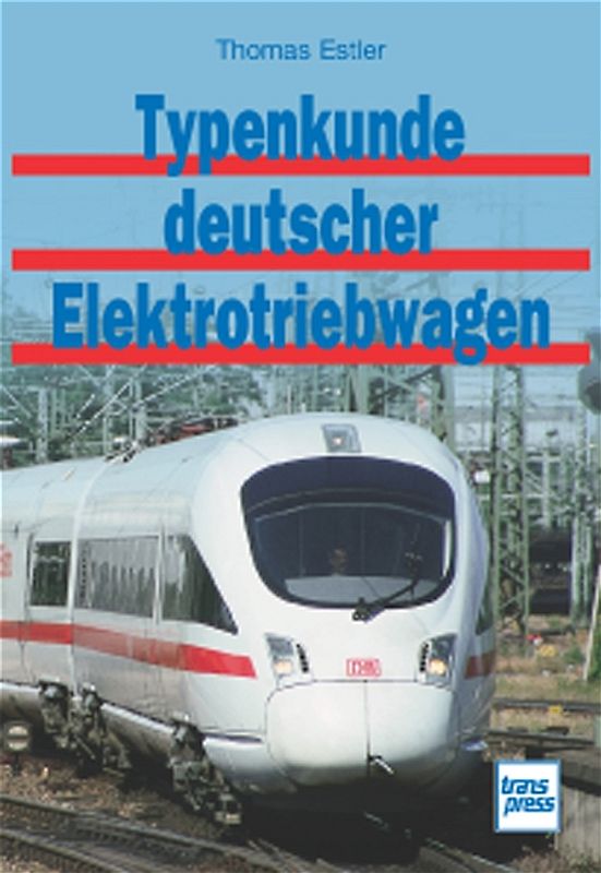 Typenkunde deutscher Elektrotriebwagen