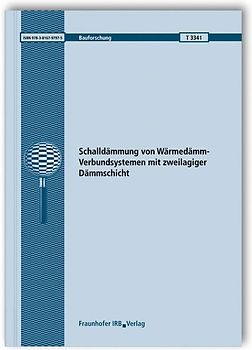 Schalldämmung von Wärmedämm-Verbundsystemen mit zweilagiger Dämmschicht