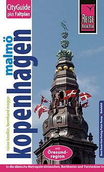 Reise Know-How CityGuide Kopenhagen mit Malmö und Öresund-Region