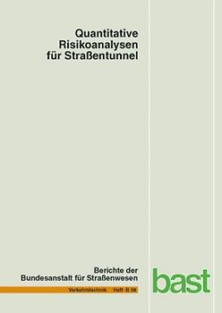Quantitative Risikoanalysen für Straßentunnel