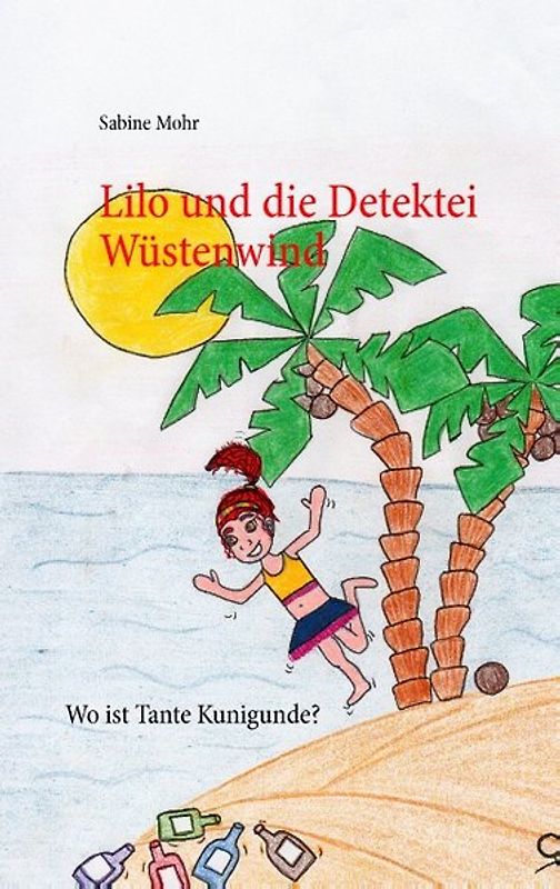Lilo und die Detektei Wüstenwind