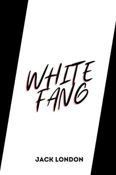 White Fang by jack london