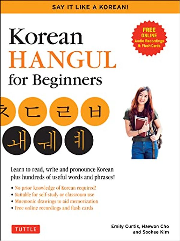 Korean Hangul for Beginners: Say It Like a Korean