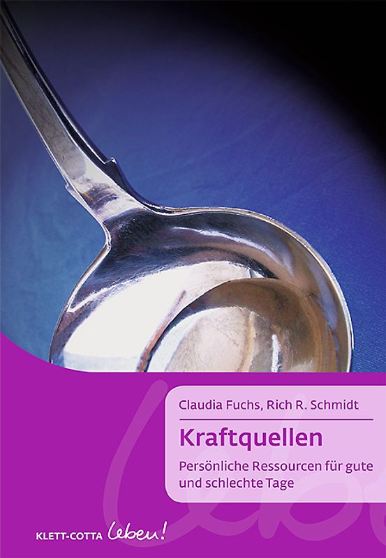 Kraftquellen (Klett-Cotta Leben!)