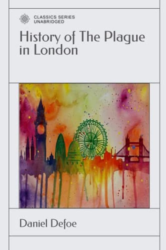 History of The Plague in London