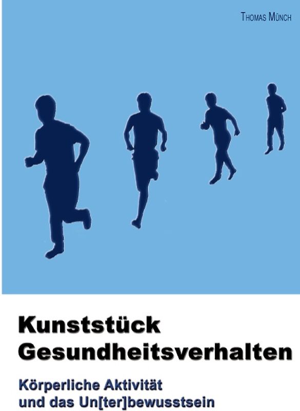 Kunststück Gesundheitsverhalten