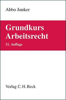 Grundkurs Arbeitsrecht