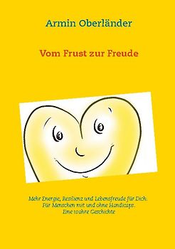 Vom Frust zur Freude