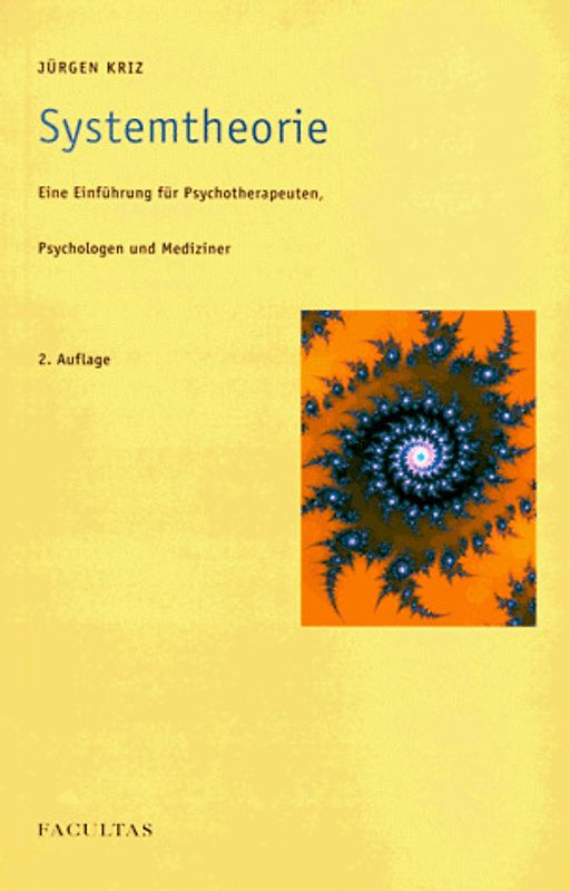Systemtheorie. Eine Einführung für Psychotherapeuten, Psychologen und Mediziner