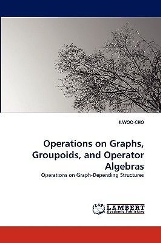 Operations on Graphs, Groupoids, and Operator Algebras